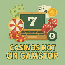 Exploring the World of Casinos Non on Gamstop Exploring the World of Casinos Non on Gamstop